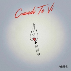 CUANDO TE VI