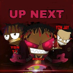 royalv71-up next. feat ybn ty&yznjay(reprod.syndic