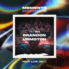 Memento Mondays // BRANDON URMSTON