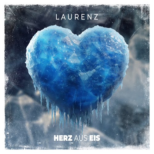 Stream Herz aus Eis by Laurenz Listen online for free on SoundCloud
