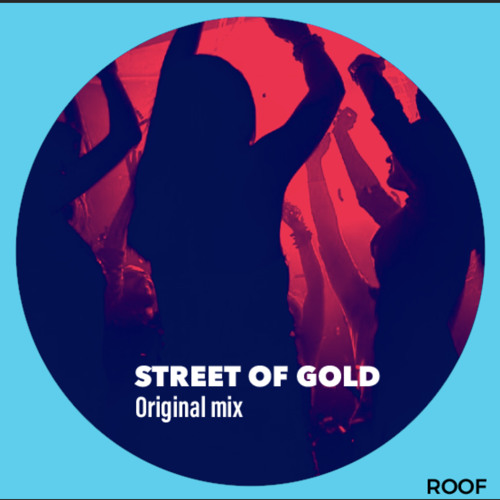 STREET OF GOLD