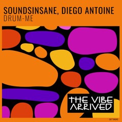 Soundsinsane, Diego Antoine - DRUM-ME | EXTRACT