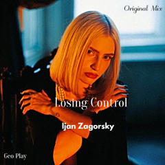 Ijan Zagorsky - Losing control