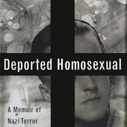 [FREE] EPUB 🖊️ I, Pierre Seel, Deported Homosexual: A Memoir of Nazi Terror by  Pier