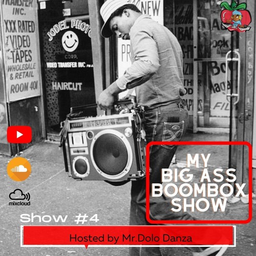 My Big Ass Boombox Show #4