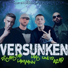 Lakmann feat. Azad, Disarstar & Laas Unltd. - versunken I JACK REMIX