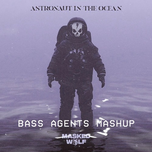 Astronaut Party in the Ocean (Bass Agents Mashup)