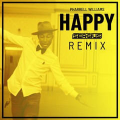 Pharrell Williams - Happy (MusicBySergius Remix)