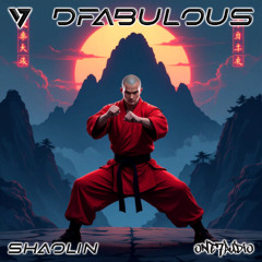 DFabulous - Shaolin (Original Mix)
