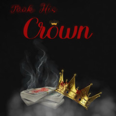 #YCB LJ - Took His Crown