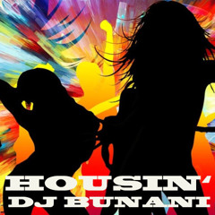 DJ Bunani - Housin'