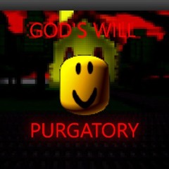 God's Will [DEMO] - PURGATORY