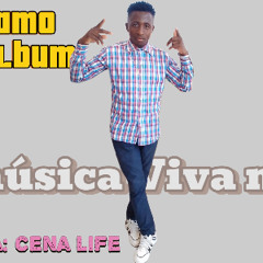 Cena life - viva mpla Official music
