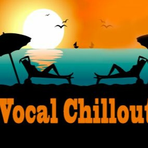 Chillout fm. Vocal Chillout. Радио Vocal Chillout. Vocal Chillout картинка. Радио вокал чилаут\.