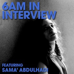 6AM In Interview: Sama' Abdulhadi, a Techno Rebel With a Cause