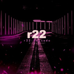 r22 - ABUSADO (Official Music)