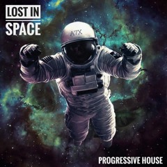 Lost In Space (Progressive House)