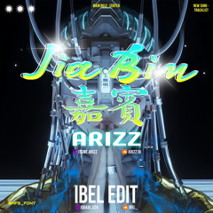 嘉賓 Jia Bin ( Ibel Edit x Arizz ) #SUPERRRLOCKEDDD!!!