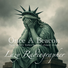 Once a Beacon (Now Mercy Hides Behind Closed Doors)