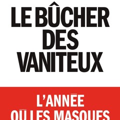 ePub/Ebook Le Bûcher des vaniteux BY : Éric Zemmour