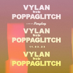 VYLAN b2b POPPAGLITCH - Live @ Ponyboy OKC (11/3/23)