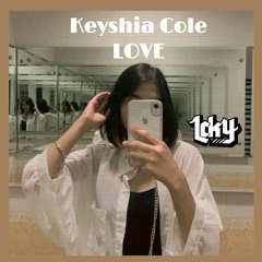 Keyshia Cole - Love (Lcky VIP Edit)