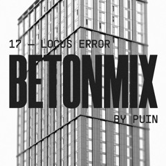 BETONMIX 17 - Locus Error