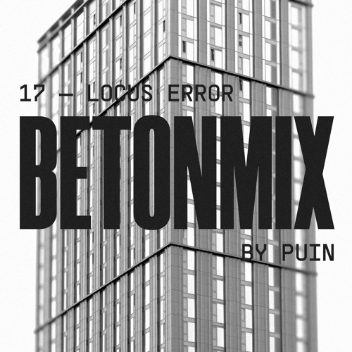 BETONMIX 17 - Locus Error