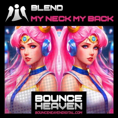 Blend - My Neck My Back (Free Download)