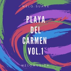 Playa del Carmen vol.1