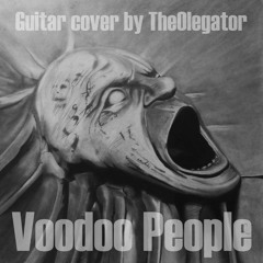 Voodo People. (Metal Guitar Cover by TheOlegator)