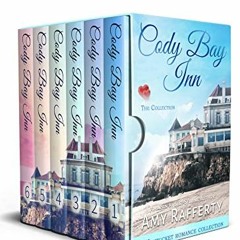 ACCESS EPUB KINDLE PDF EBOOK Cody Bay Inn (COMPLETE SERIES: Novels 1-6) (Nantucket Romance) by  Amy