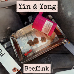 Beefink - Yin & Yang (Official Audio)