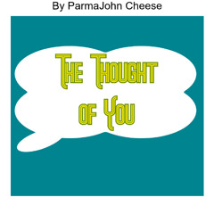 The Thought of You