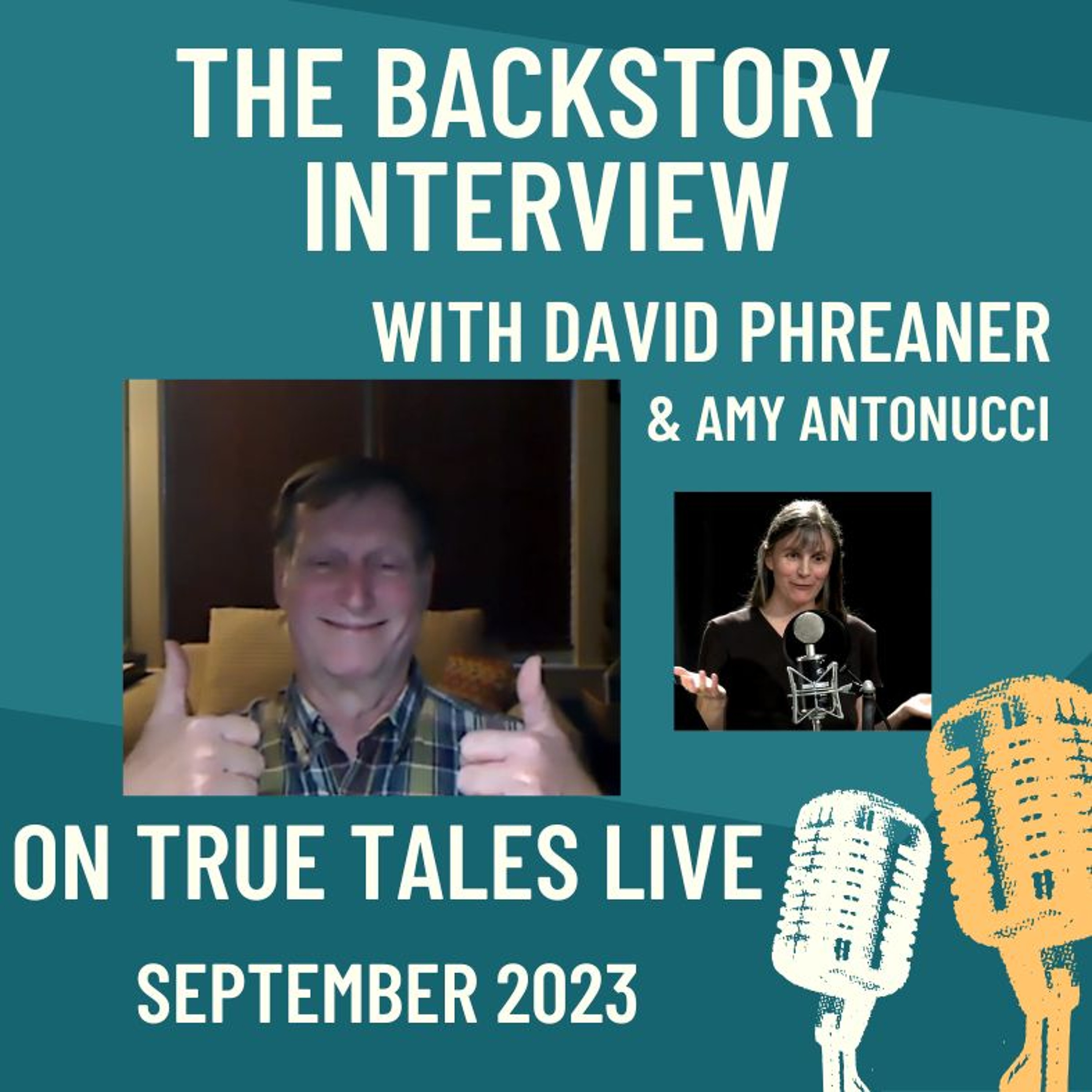 True Tales Live - Epi28 - 9-26-2023 - Backstory Interview Of Amy Antonucci