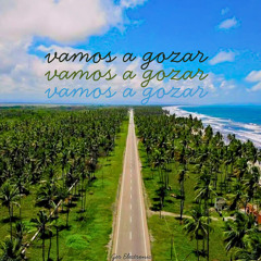 Vamos a Gozar