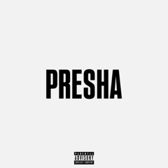 presha