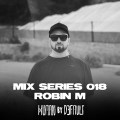 HBD Mix Series 018 - Robin M