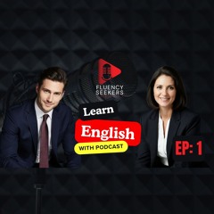 Learn English quickly with podcast | English learning Conversation | Episode 1