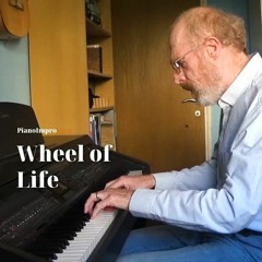 Wheel Of Life - Improvised Piano Piece