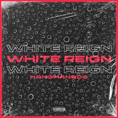 Hangman - White Reign - Prod by Jmillyn