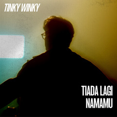 Tiada Lagi Namamu (Orchestra)