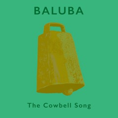 The cowbell song