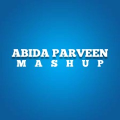 Abida Parveen Mashup