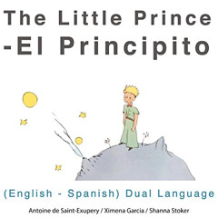 VIEW EBOOK 🎯 El Principito [The Little Prince]: English - Spanish Dual Language Edit