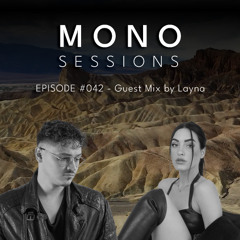 MONO SESSIONS #042 - GUEXT MIX BY Layna