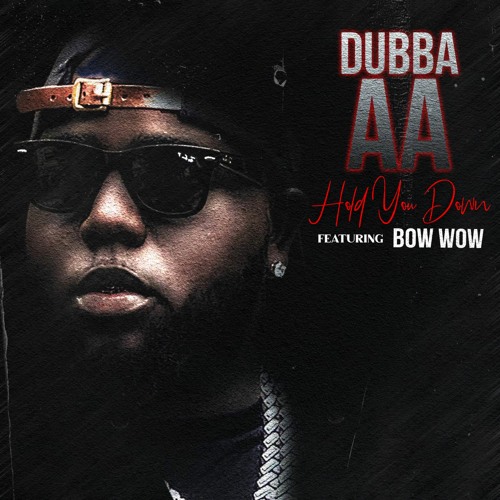 Hold You Down (Feat. Bow Wow)