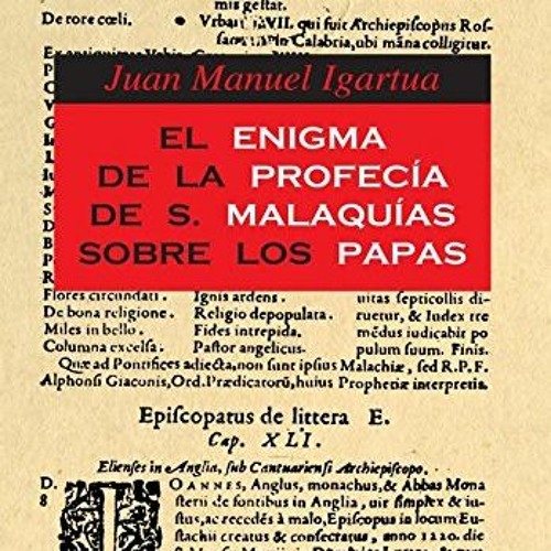 Get [PDF EBOOK EPUB KINDLE] El Enigma de la Profecia de S. Malaquias Sobre los Papas