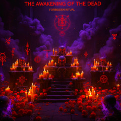 The Awakening Of The Dead