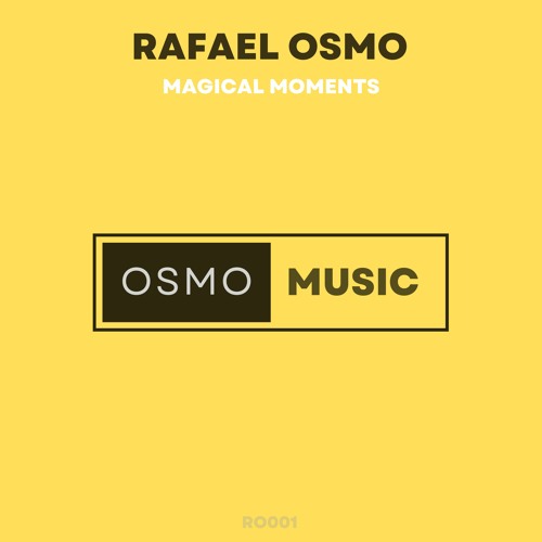 Rafael Osmo - Magical Moments (2024)